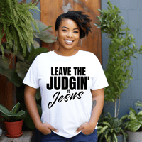 Image 1 of Leave The Judgin' to Jesus