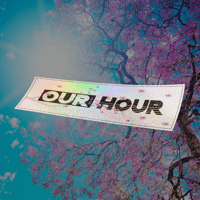 Image 4 of OUR HOUR Slaps
