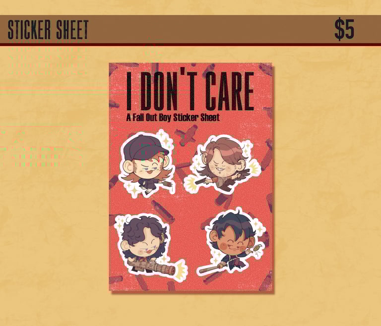 I DON'T CARE 5X7 STICKER SHEET