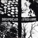 Dropdead / Unholy Grave - Split 7"