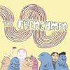 The Frenchmen - Sorry We Ruined Your Party LP