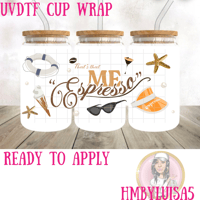 Me Espresso UVDTF cup wrap 