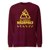 Image 1 of Be Careful Madapaka (LSTee)