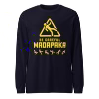 Image 4 of Be Careful Madapaka (LSTee)