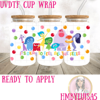 It’s okay to feel all the feels UVDTF cup wraps 