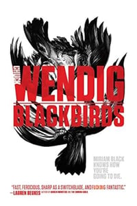 Blackbirds by Chuck Wendig -- Signed Paperback