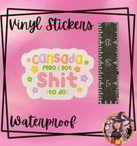 Image 1 of Cansada Binyl Sticker 