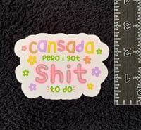 Image 2 of Cansada Binyl Sticker 