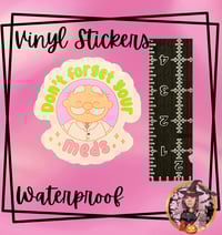 Image 1 of Take your meds Vinyl sticker 