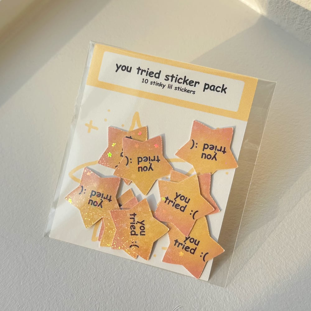 Image of You Tried :( Sticker Flake Pack