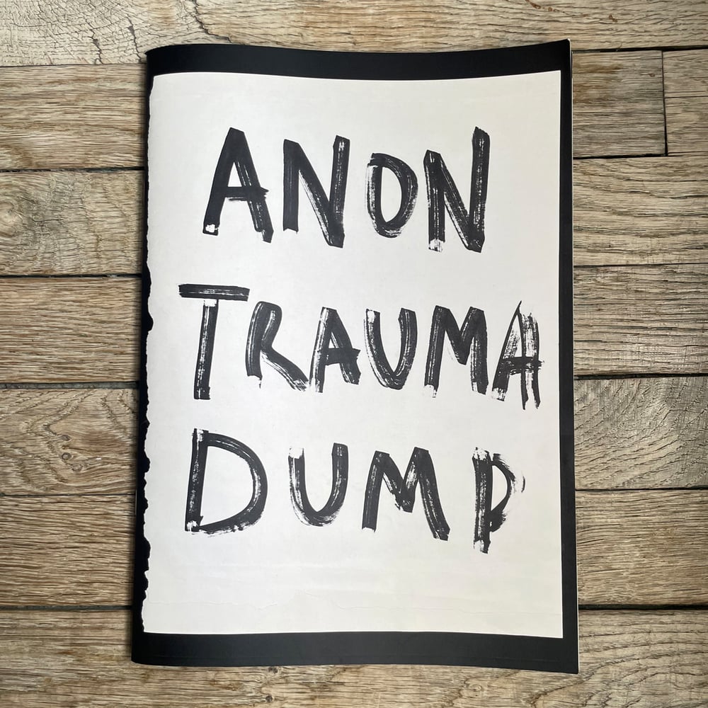 ANON TRAUMA DUMP 