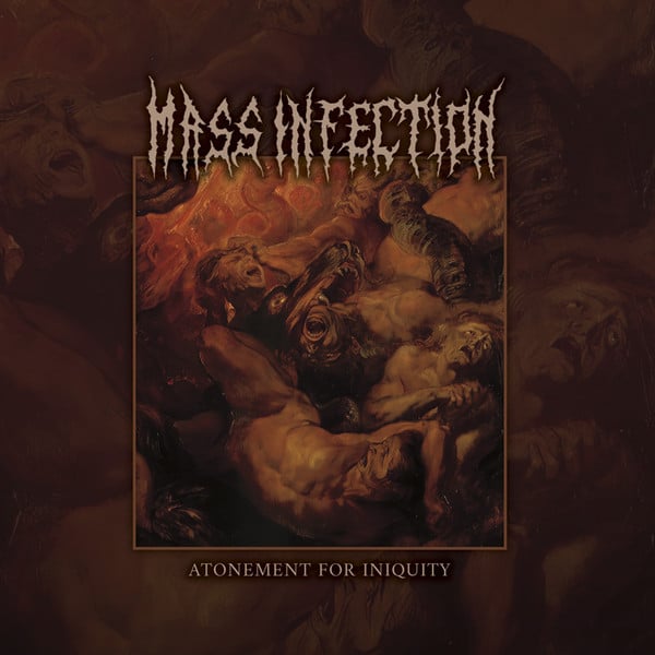 Image of MASS INFECTION - Atonement For Iniquity (Reissue) CD