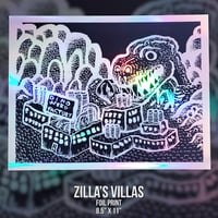 ZILLA'S VILLAS - FOIL PRINT - 8.5" x 11"