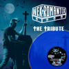 NEKROMANTIX - THE TRIBUTE (BLUE VINYL) LP