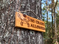 Image 5 of No Crabs Allowed - Cedar Sign