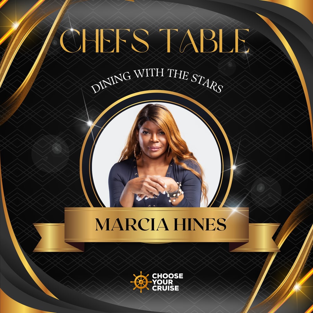 Image of FLASHBACK CRUISE 2024 CHEFS TABLE EXPERIENCE WITH MARCIA HINES