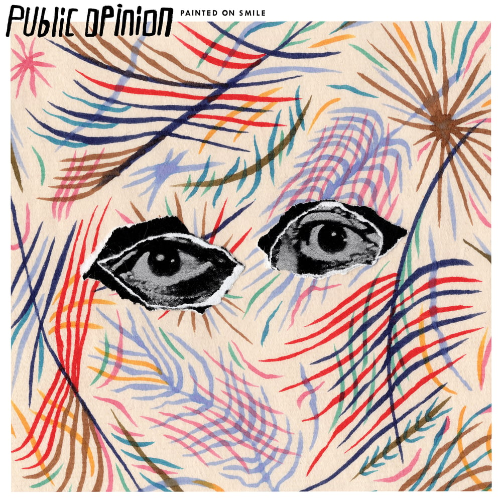 PREORDER: Public Opinion - Painted on Smile 12"