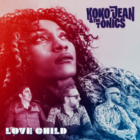 Koko-Jean & The Tonics "Love Child" - LP Vinilo Blanco (Limitada a 100 unidades)