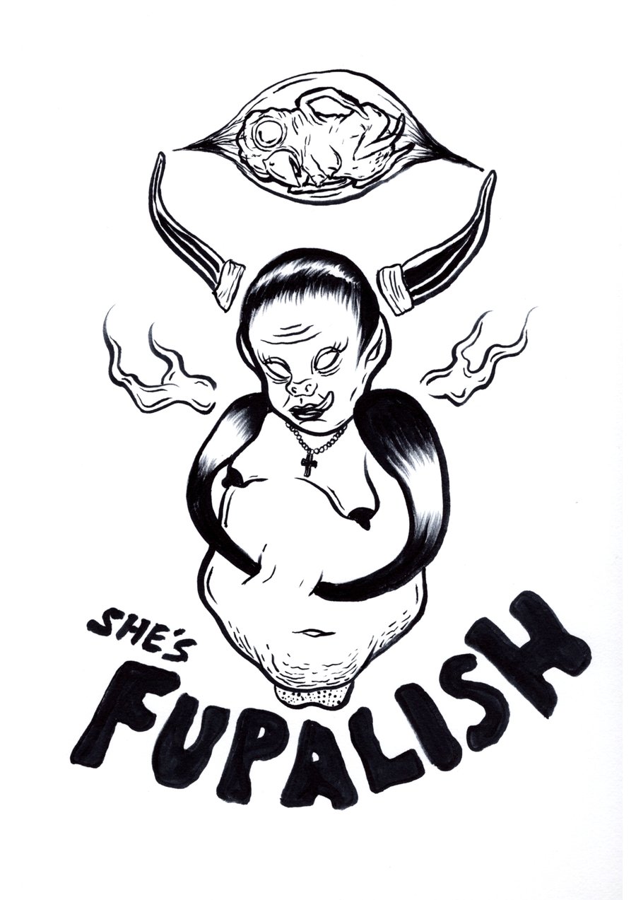 Image of SHE'S FUPALISH