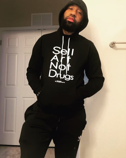 Image of *B&W* SELL ART NOT DRUGS (HOODIE)