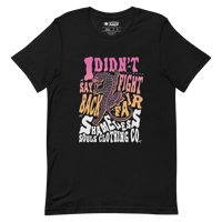 Image 1 of FIGHT FAIR TEE
