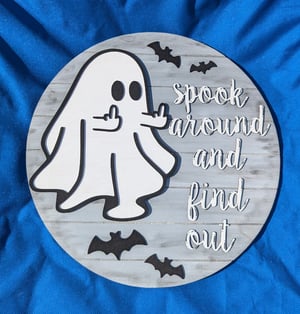 Image of Spook Around and Find Out Ghost Sign