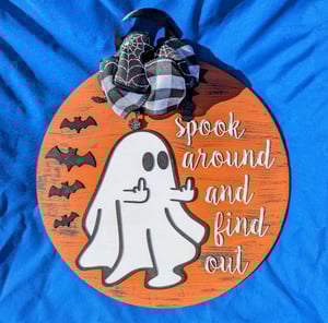 Image of Spook Around and Find Out Ghost Sign