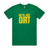 We're Just Girt - Green