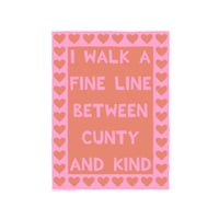 I Walk A Fine Line...