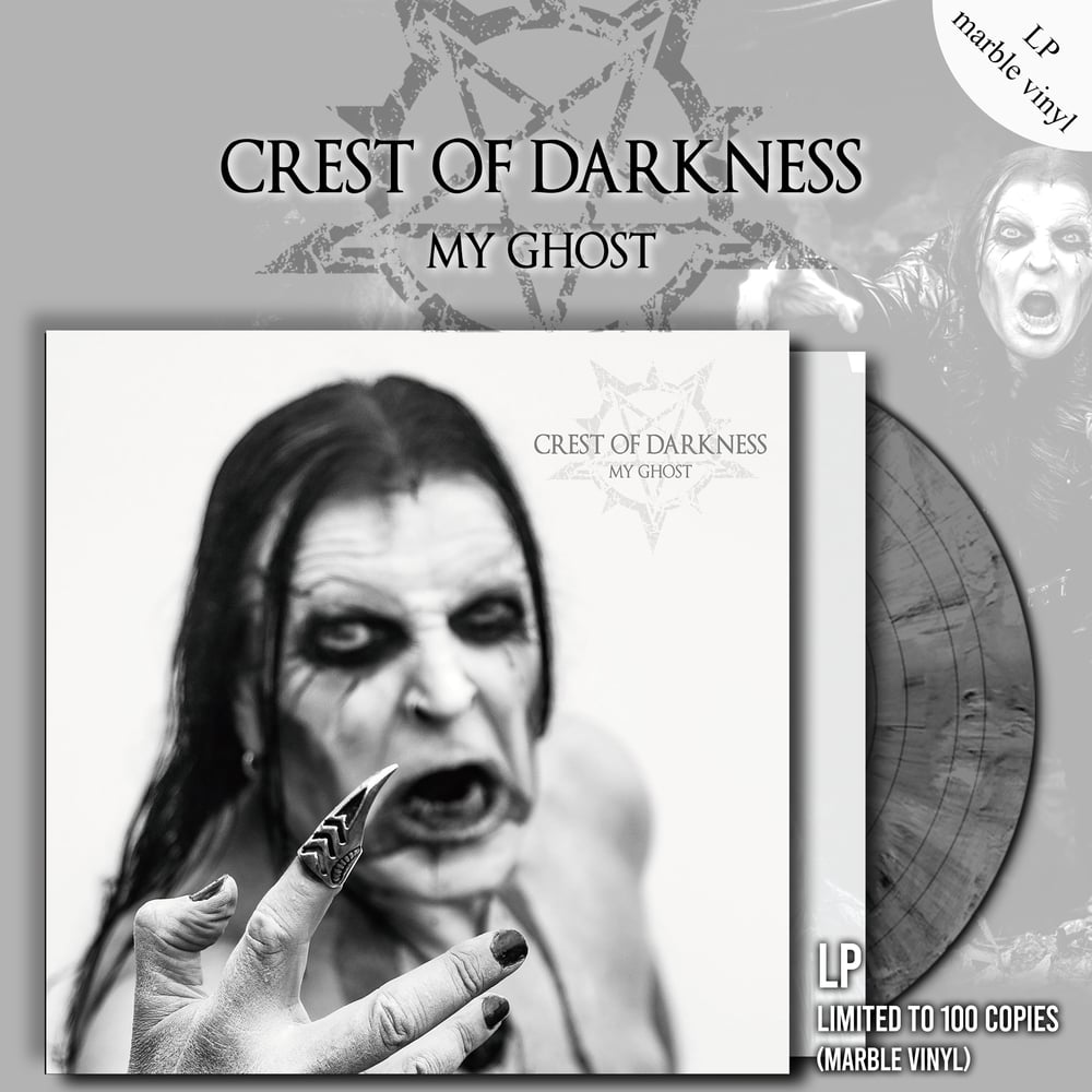 CREST OF DARKNESS "My Ghost" LP (PRE-ORDER NOW!!!)