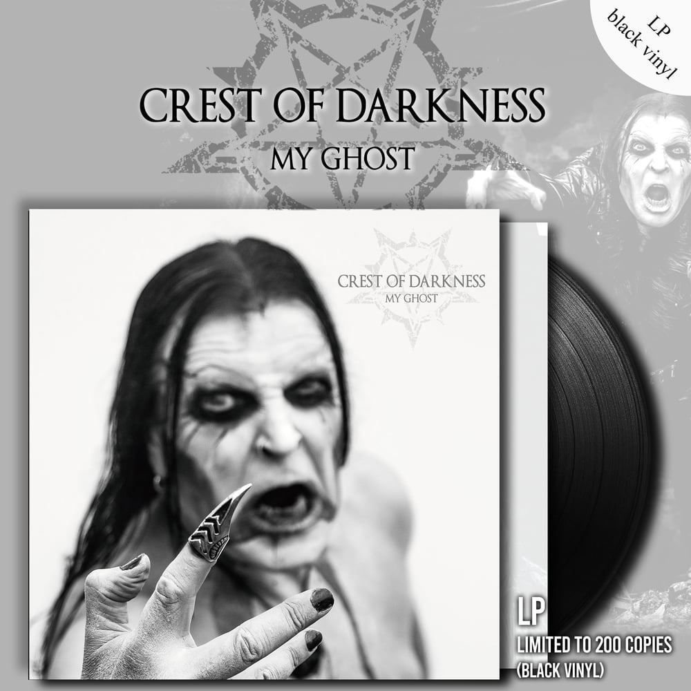 CREST OF DARKNESS "My Ghost" LP (PRE-ORDER NOW!!!)