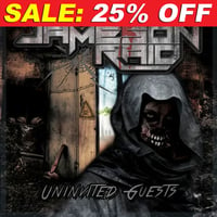 Image 1 of JAMESON RAID - Uninvited Guests CD