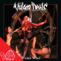 VULGAR DEVILS - Witches Wheel CD