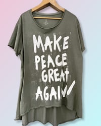 Image 1 of Make peace great again ϟϟ unisex ϟϟ ONESIZED ϟϟ COTTON Shirt