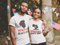 Image 1 of Voting is My Black Job IS To Vote