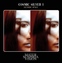 Limited 33 PD-NMO-11 Mater Suspiria Vision - Cosmic Silver I (Kosmische Album) CDR + Digital