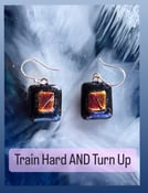 Image of Train Hard AND Turn Up