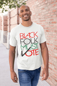 Image 2 of BLACK FOLK MUST VOTE