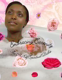 Embracing Serenity: The Art of Spiritual Baths By ArcazeCanSee
