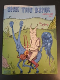 Image 1 of Ink The Bink Anthology Issue #1