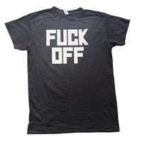 Image 1 of Fuck Off T-shirt