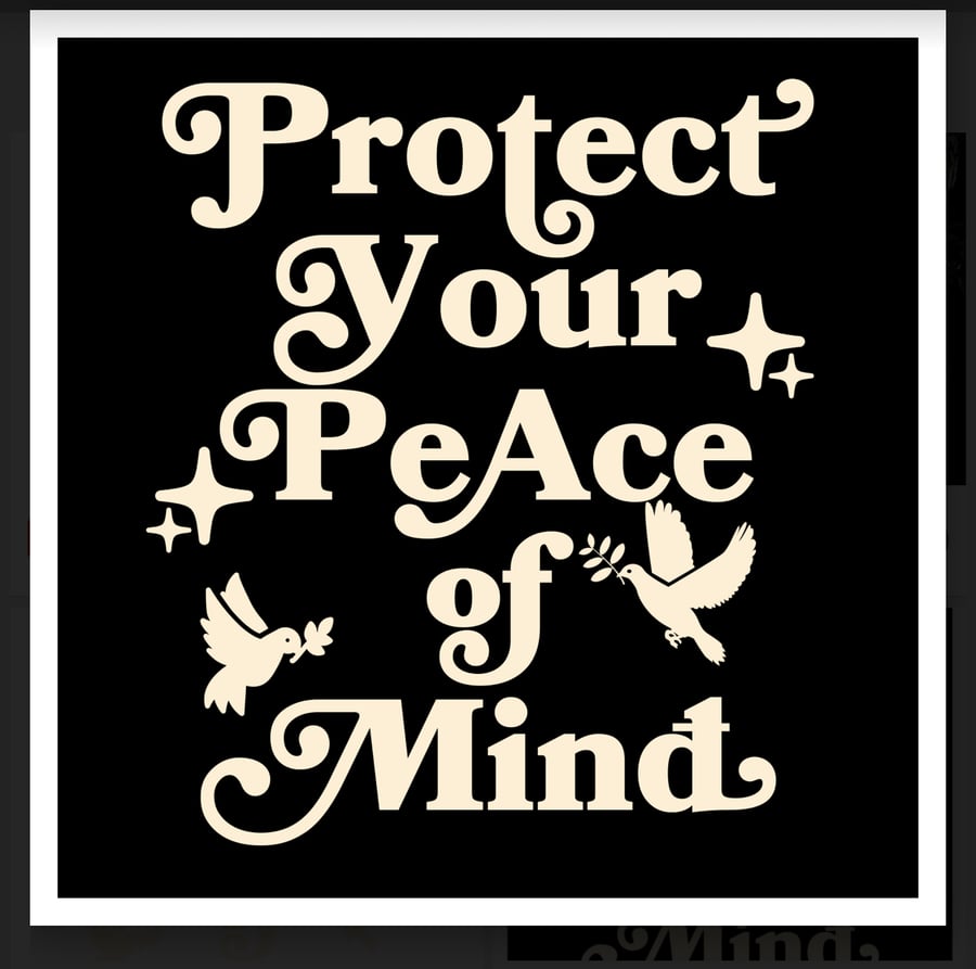 Image of Protect Your Peace Print