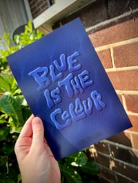 Image 2 of “Blue Is The Colour”