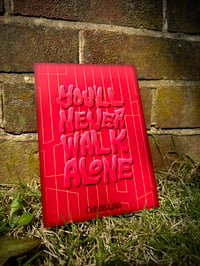 Image 4 of “You’ll Never Walk Alone”
