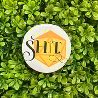 Image 1 of Sh1t D20 Button - Yellow