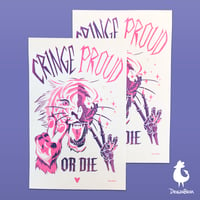 Cringe Proud or Die RISO Print