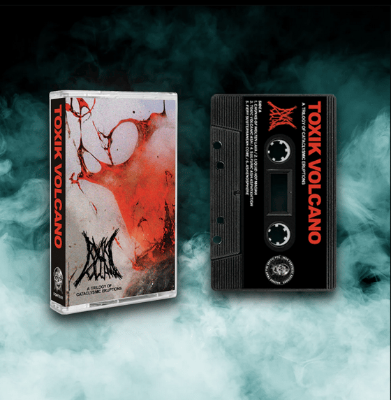 Image of Toxik Volcano - A Trilogy of Cataclysmic Eruptions Cassette