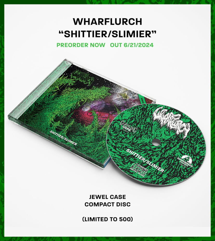 Image of Wharflurch - Shittier / Slimier CD