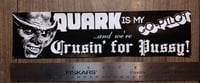 Image 1 of "Quark is my Copilot" bumper sticker