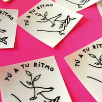 Image 3 of Pegata "tú a tu ritmo"